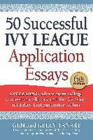 50 Successful Ivy League Application Essays de Gen Tanabe