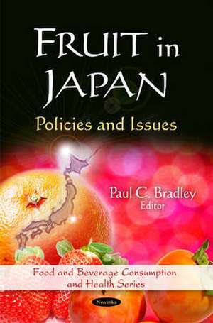 Fruit in Japan de Paul C. Bradley