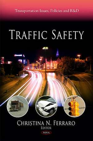 Traffic Safety de Christina N. Ferraro