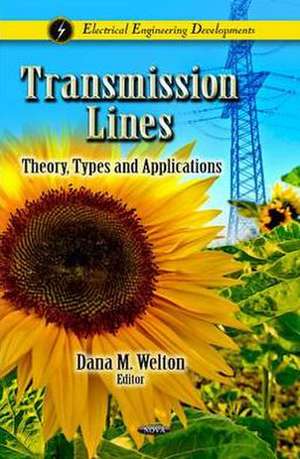 Transmission Lines de Dana M Welton