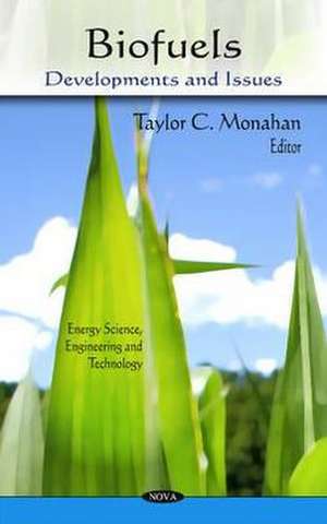 Biofuels de Taylor C. Monahan