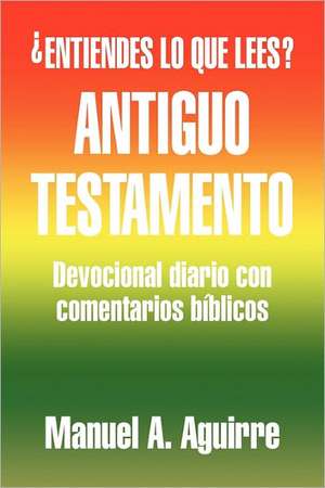 Antiguo Testamento de Manuel A. Aguirre