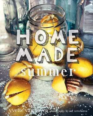 Home Made Summer de Yvette Van Boven