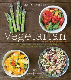 Vegetarian for a New Generation de Liana Krissoff