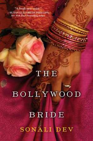 The Bollywood Bride de Sonali Dev