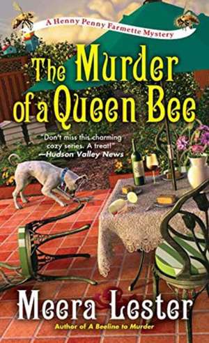 The Murder of a Queen Bee de Meera Lester