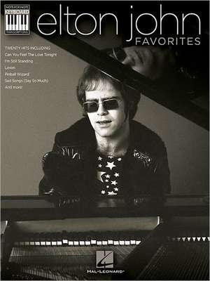 Elton John Favorites: Note-For-Note Keyboard Transcriptions de Elton John