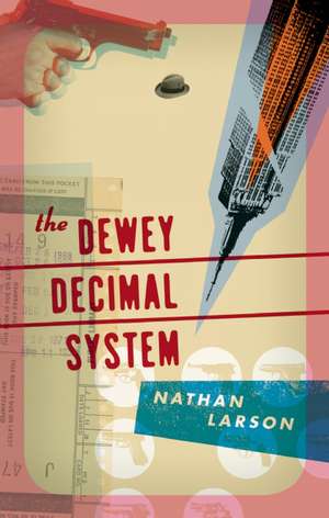 The Dewey Decimal System de Nathan Larson