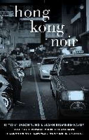 Hong Kong Noir de Jason Y Ng