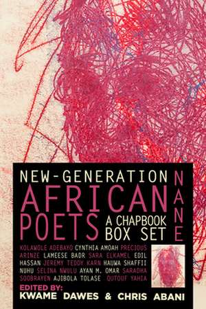 Nane: New-Generation African Poets de Kwame Dawes