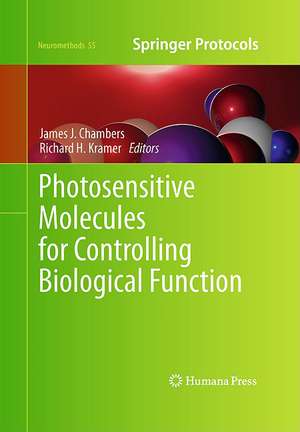 Photosensitive Molecules for Controlling Biological Function de James J. Chambers