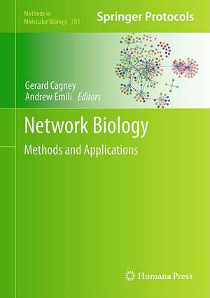 Network Biology: Methods and Applications de Gerard Cagney