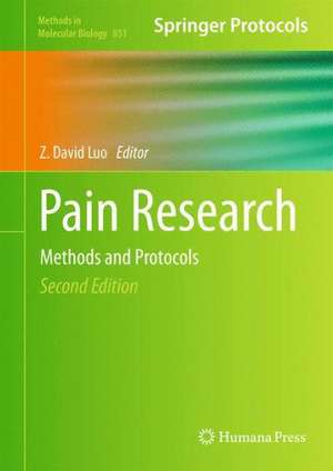 Pain Research: Methods and Protocols de Z. David Luo