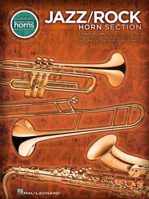 Jazz/Rock Horn Section: Transcribed Horns de Hal Leonard Publishing Corporation