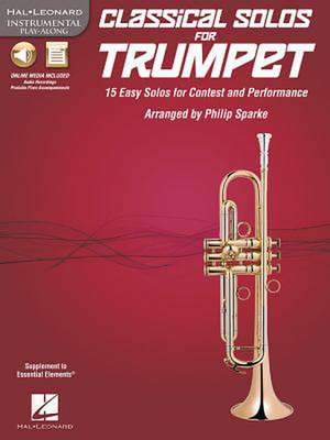 Classical Solos for Trumpet de Hal Leonard Publishing Corporation