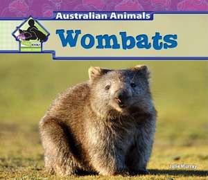 Wombats de Julie Murray