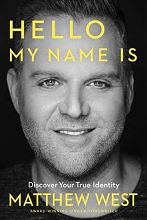 Hello, My Name Is de Matthew West