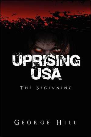 Uprising USA: How the Latest Medical Research on Bone Drugs and Calcium Could Save Your Bones, Your Heart, and Your Li de George Hill