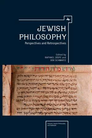 Jewish Philosophy de Raphael Jospe