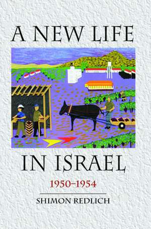 A New Life in Israel de Shimon Redlich