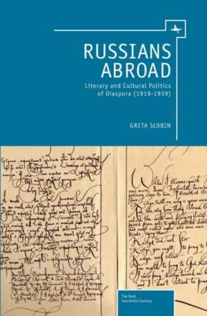 Russians Abroad de Greta Slobin