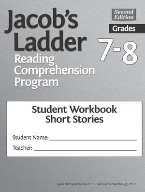 Jacob's Ladder Reading Comprehension Program: Grades 7-8, Student Workbooks, Short Stories (Set of 5) de Joyce VanTassel-Baska
