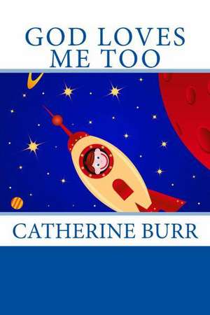 God Loves Me Too: Shadow Cat Series de Catherine Burr