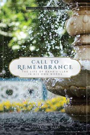 Call to Remembrance de Bahaa'u'llaah