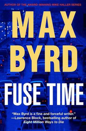 Fuse Time de Max Byrd