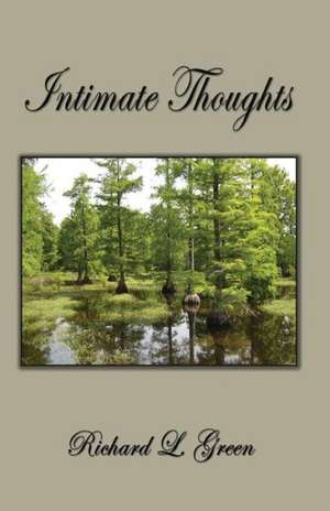 Intimate Thoughts de Richard L. Green