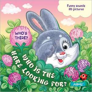 Who Is the Hare Looking For? de AZ Books