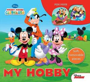 My Hobby (Disney, Mickey Mouse Club House) de AZ Books