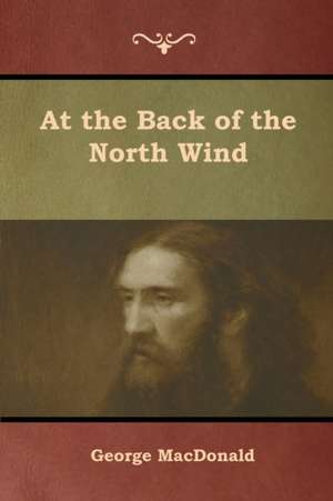 At the Back of the North Wind de George Macdonald