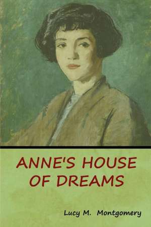 Anne's House of Dreams de Lucy M. Montgomery