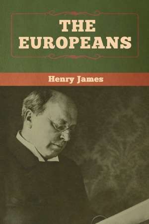 The Europeans de Henry James