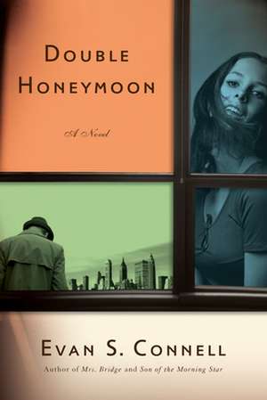 Double Honeymoon de Evan Connell