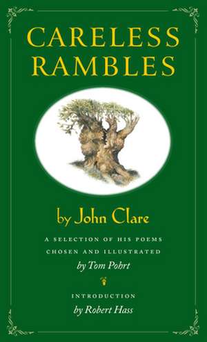 Careless Rambles: A Selection of His Poems Chosen and illustrated by Tom Pohrt de Tom Pohrt