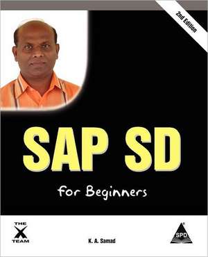 SAP SD for Beginners, 2nd Edition de K. A. Samad