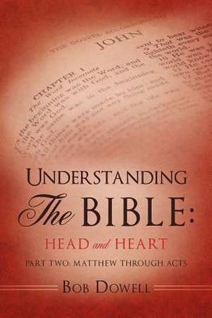 Understanding the Bible de Bob Dowell