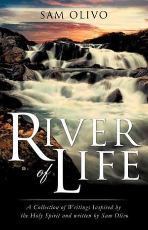 River of Life de Sam Olivo