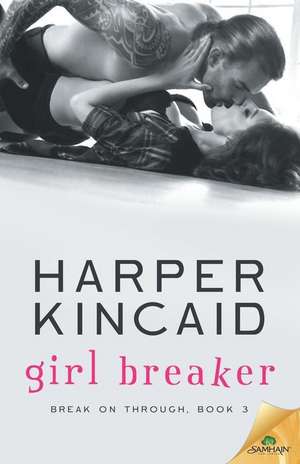 Girl Breaker de Harper Kincaid