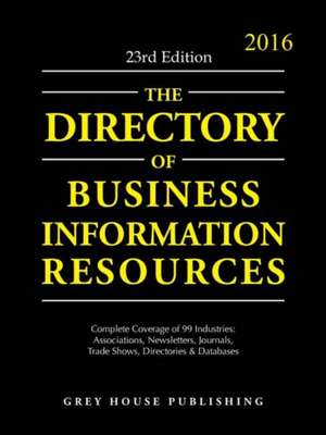 Directory of Business Information Resources, 2016: Print Purchase Includes 1 Year Free Online Access de Laura Mars