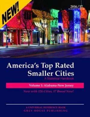 America's Top-Rated Smaller Cities, 2016/17: Print Purchase Includes 2 Years Free Online Access de David Garoogian