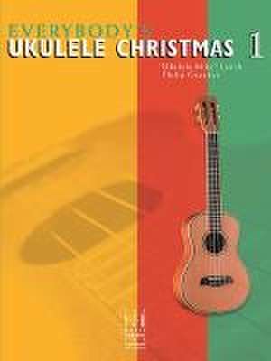 Everybody's Ukulele Christmas Book 1 de Ukulele Mike Lynch