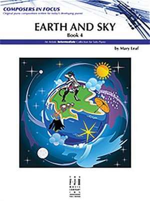 Earth and Sky, Book 4 de Mary Leaf