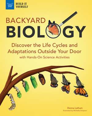 Backyard Biology de Latham