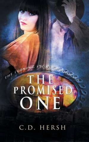 The Promised One de C. D. Hersh