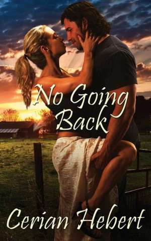 No Going Back de Cerian Hebert