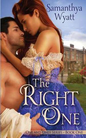 The Right One de Samanthya Wyatt