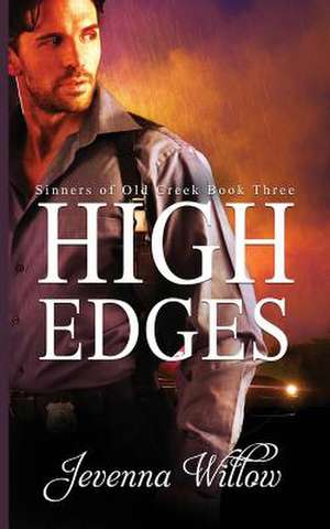 High Edges de Jevenna Willow